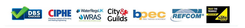 DBS Checked, CIPHE, WaterSafe WRAS, City & Guilds, BPEC, REFCOM and Gas Safe Register credentials